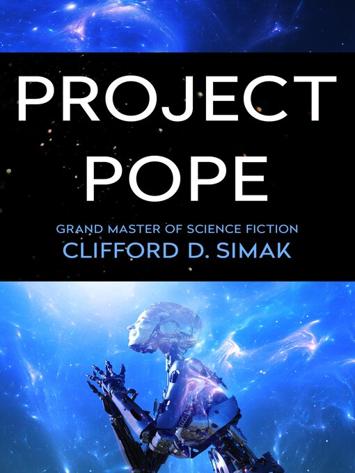 Title details for Project Pope by Clifford D. Simak - Available